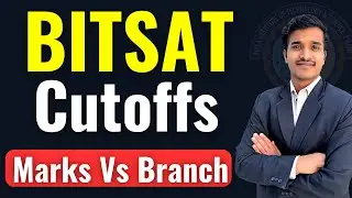 BITSAT Cutoff 🔥 Marks Vs Branch | BITS Pilani | BITS Goa | BITS Hyderabad | Target for BITSAT 2023