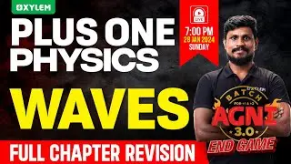Plus One Physics - Waves | Xylem Plus One