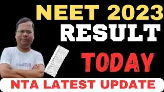 NTA Official Good News:NEET 2023 Result Today |