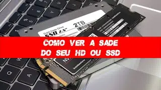 Crystal Disk Info Como ver a saúde do seu HD ou SSD usando