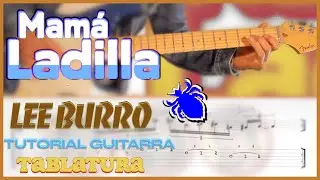 Mamá Ladilla - Lee Burro - Tutorial Completo W/TAB