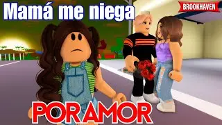 MOM DENYS ME OUT OF LOVE | Brookhaven RP | Mini Movie - Roblox Story