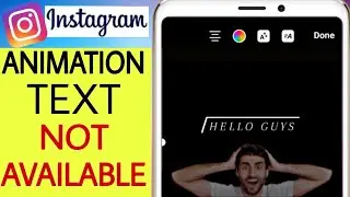 Animation Text Story Features Not Available On Instagram Problem | animated text not available