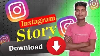 Instagram Story Download Without Any App