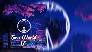 Torn World V2 - Música