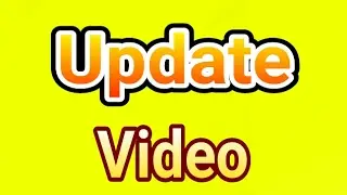 Update Video | Wathsapp