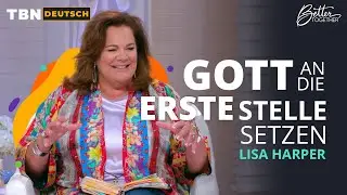 Lisa Harper: Verliere nicht deinen Fokus auf Gott | TBN Deutsch