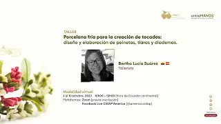 Día 5: Taller de porcelana fría para la creación de tocados.