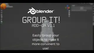 Group It!  Addon for Blender