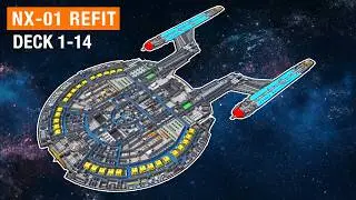 The Forgotten Refit of the NX-01 | Full 14-Deck Tour