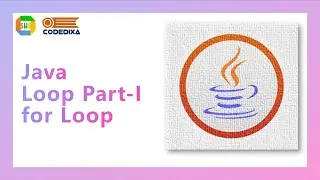 Java Loop Part-1 For Loop