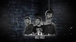Tabir & Ferit Sönmez & Yiğit - Bile Bile (Official Audio)