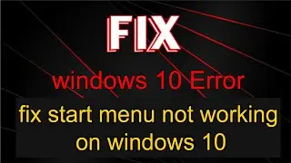 How to Fix Start Menu Not Working on Windows 10/7/8 [2021 best method]