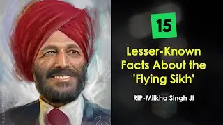 15 Lesser Known Facts About The Flying Sikh Milkha Singh Ji