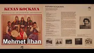 Kenan Koçkaya - Dost Elinden Gelen Turnam (Plak Kaydı - 1988)