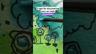 5 tips for discovering your art style