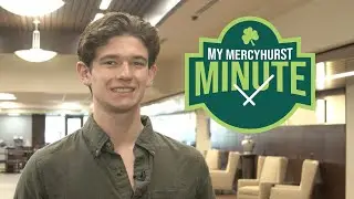 My Mercyhurst Minute - Doug