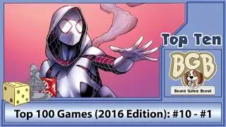 Top 100 Games (2016 Edition): #10 - #1