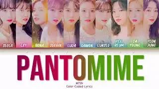 WJSN (우주소녀) - 'Pantomime' Lyrics (Han/Rom/Eng/Color Coded/Lyrics/가사) | bingsoosh
