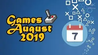 The best upcoming games of August 2019