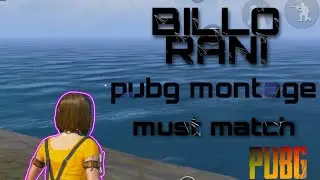 🥵BILLO RANI🥵 PUBG MONTAGE  ||MUST WATCH||