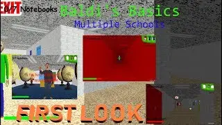 Baldi's Basics Multiple Schools Mod First Look!