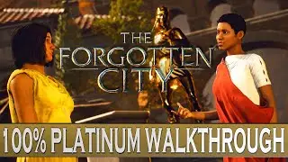 The Forgotten City 100% Platinum Walkthrough | Trophy & Achievement Guide | All Endings