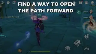 Find a Way to Open the Path Forward | Genshin Impact