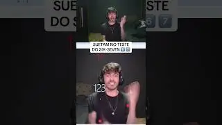 SUETAM NO TESTE DO SIX SEVEN