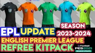 PES 2021 EPL (English Premier League ) Referee NEW Kitpack Season 2023-2024