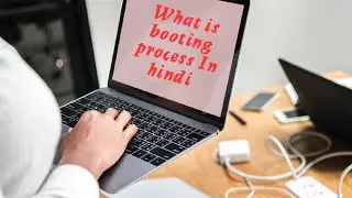 What is booting process in detail