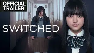 SWITCHED 2018 OFFICIAL Trailers HD