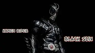 Ost Kamen Rider Black Sun : [Did You See The Sunrise] By [Chogakusei] With [CC] | @rg-box