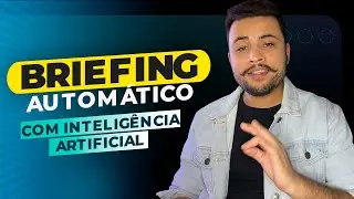 CRIE BRIEFING E FORMULÁRIOS COM INTELIGÊNCIA ARTIFICIAL + PERGUNTAS  + MODELOS  INTERATIVOS
