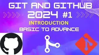 Introduction to Git and GitHub || Complete Tutorial for Beginners || Basic to Advance level