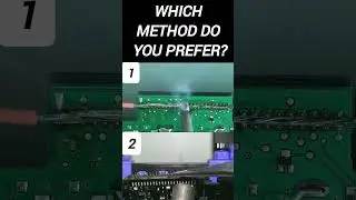 Which method do you use most often? Soldering Iron | Hot air station | Hot plate  