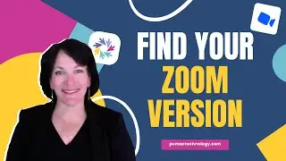How to find your Zoom Version?