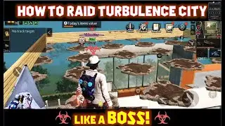 LifeAfter - How to Raid Turbulence City Like A Boss !!