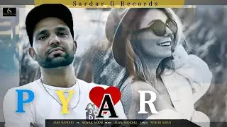 Pyar || Jass Sandhu || Ft. Sewak Sarai || Jaggi Sandhu Music || Official Video || New Song 2024 ||