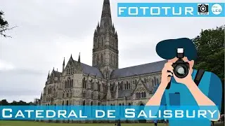 Fototur - Catedral de Salisbury