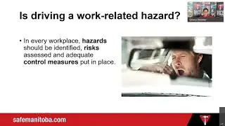 SAFE Work Manitoba Webinar - SAFE Driving for Your Work