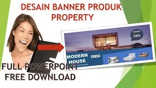TUTORIAL DESAIN BANNER PRODUK PROPERTY DENGAN POWERPOINT - FREE TEMPLATE