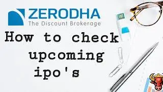 How To Chek Upcoming IPO In Zerodha.