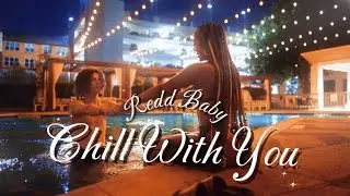 Redd Baby-Chill With You (Official Audio)