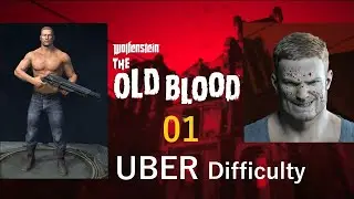 Wolfenstein The Old Blood - Uber Difficulty - All Collectibles - Part 1