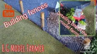 Building the  model farm!
