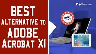The Best Alternative to Adobe Acrobat XI for PDF Editing | Microsoft Surface Pro Contest