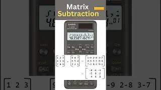Matrix Subtraction ➖ in Scientific Calculator | Casio Scientific Calculator Matrix