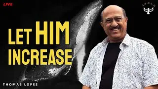Let Him increase | JBOLM Church