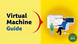 Guide to Using a Virtual Machine (Step-by-Step Tutorial for Beginners)